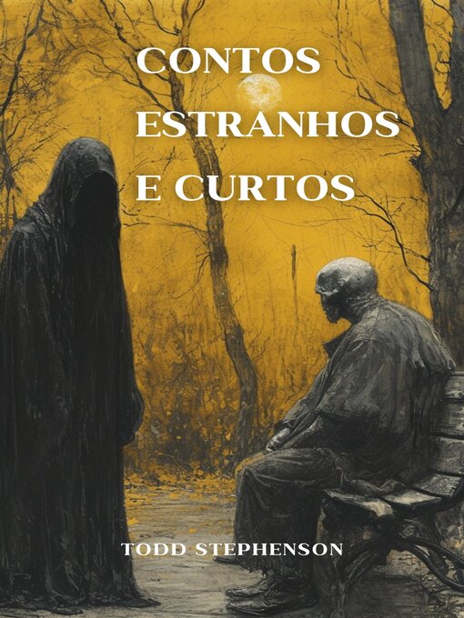 Title details for Contos Estranhos e Curtos by Todd Stephenson - Available